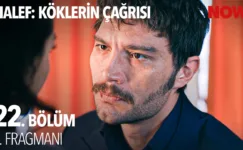 Halef: Köklerin Çağrısı 22.Bölüm Önizleme