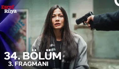 Eşref Rüya 34.Bölüm 3. Fragmanı