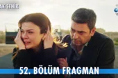 Uzak Şehir 52.Bölüm Fragmanı