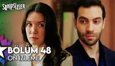 Sahipsizler 48.Bölüm Önizleme