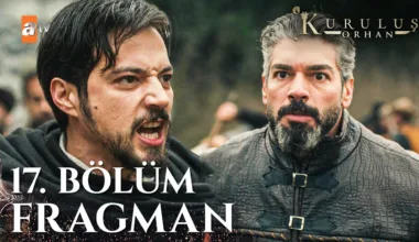 Kuruluş Orhan 17.Bölüm Fragmanı