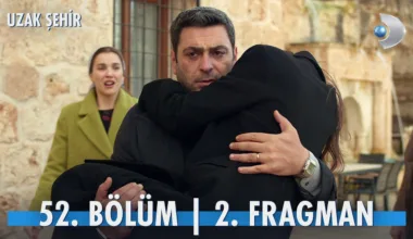 Uzak Şehir 52.Bölüm 2. Fragmanı
