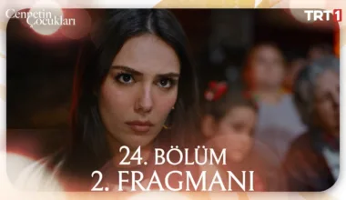 Cennetin Çocukları 24.Bölüm 2. Fragmanı