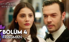 Sevdiğim Sensin 4.Bölüm Fragmanı