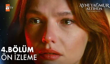 Aynı Yağmur Altında 4.Bölüm Önizleme