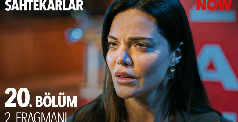 Sahtekarlar 20.Bölüm 2. Fragmanı