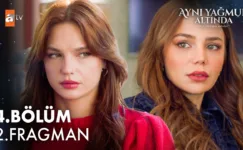 Aynı Yağmur Altında 4.Bölüm 2. Fragmanı