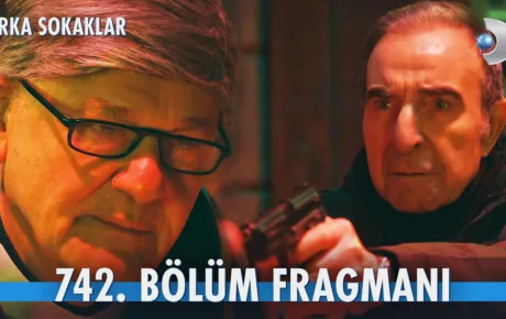 Arka Sokaklar 742.Bölüm Fragmanı