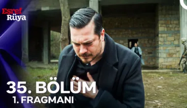 Eşref Rüya 35.Bölüm Fragmanı