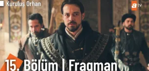 Kuruluş Orhan 15.Bölüm Fragmanı
