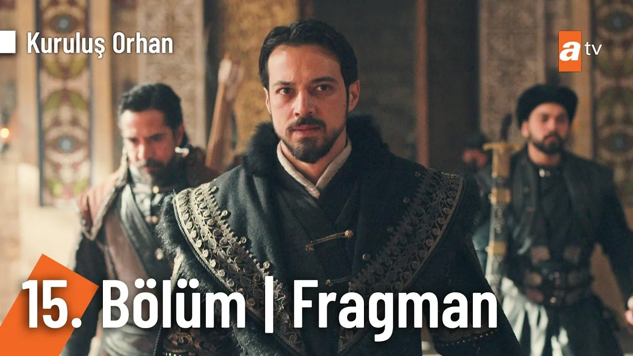 Kuruluş Orhan 15.Bölüm Fragmanı