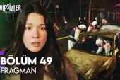 Sahipsizler 49.Bölüm Fragmanı