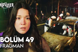 Sahipsizler 49.Bölüm Fragmanı
