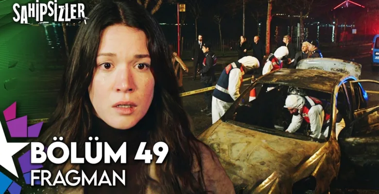 Sahipsizler 49.Bölüm Fragmanı