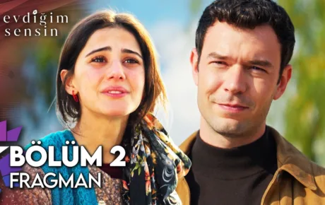 Sevdiğim Sensin 2.Bölüm Fragmanı