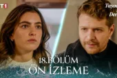 Taşacak Bu Deniz 18.Bölüm Önizleme
