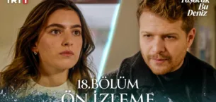 Taşacak Bu Deniz 18.Bölüm Önizleme