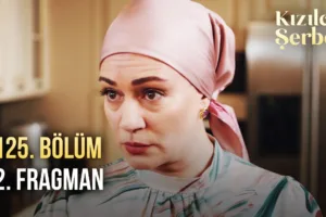 Kızılcık Şerbeti 125.Bölüm 2. Fragmanı