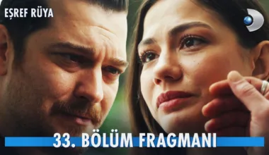 Eşref Rüya 33.Bölüm Fragmanı