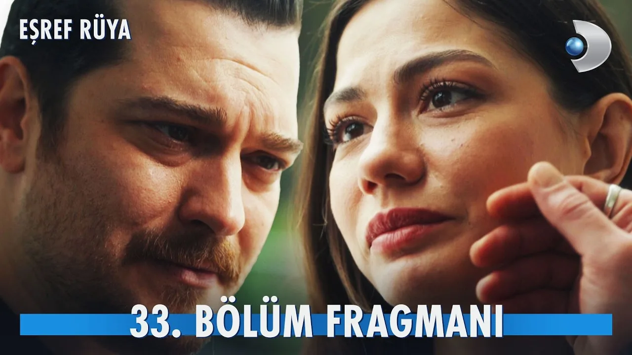 Eşref Rüya 33.Bölüm Fragmanı