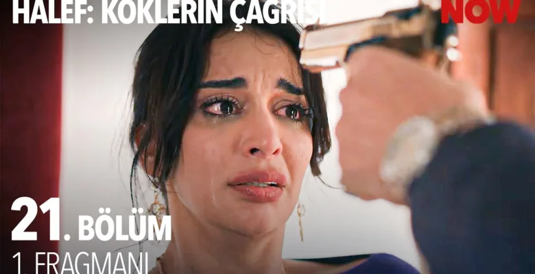 Halef: Köklerin Çağrısı 21.Bölüm 2. Fragmanı