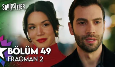 Sahipsizler 49.Bölüm 2. Fragmanı