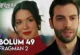 Sahipsizler 49.Bölüm 2. Fragmanı