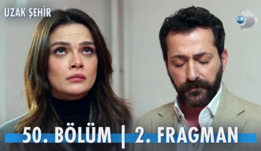 Uzak Şehir 50.Bölüm 2. Fragmanı