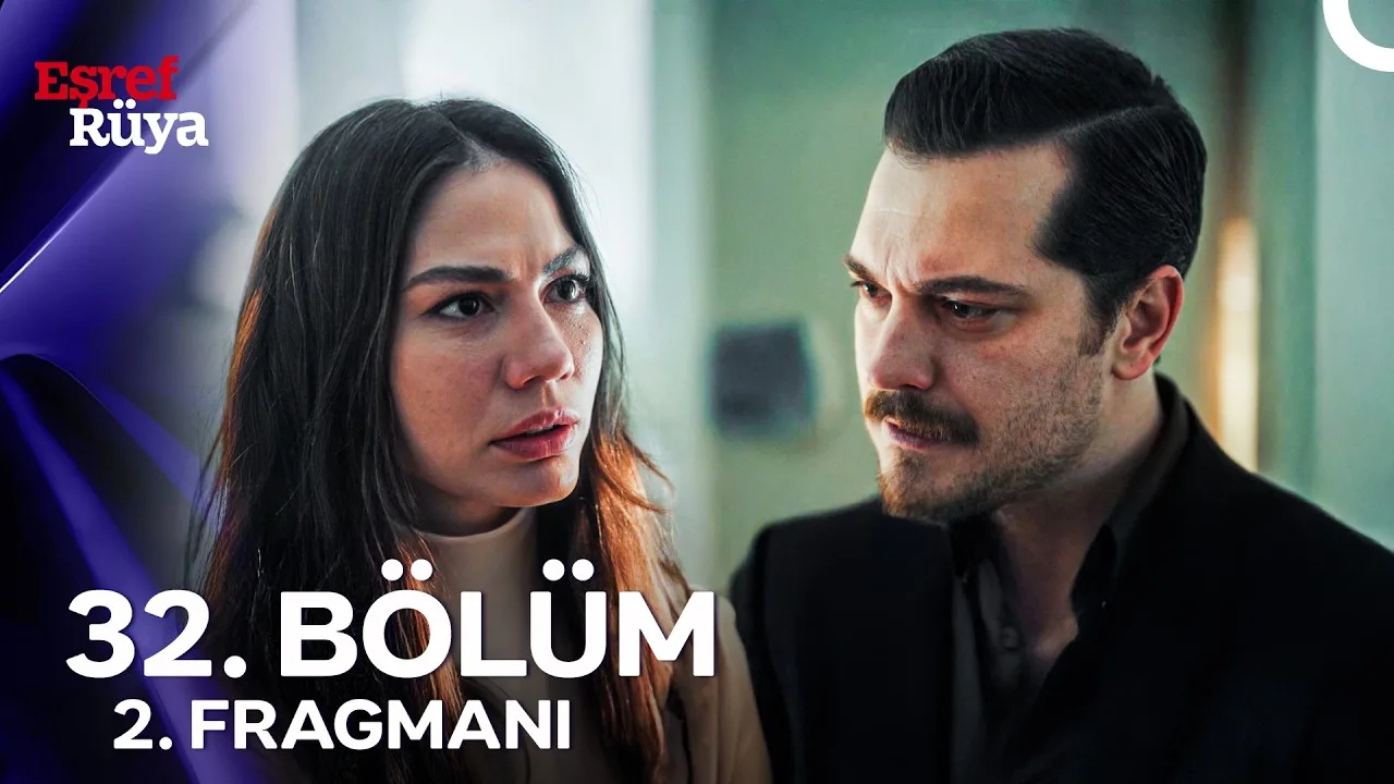 Eşref Rüya 32.Bölüm 2. Fragmanı