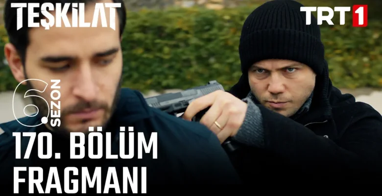 Teşkilat 170.Bölüm Fragmanı