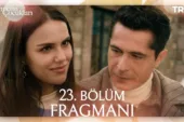 Cennetin Çocukları 23.Bölüm Fragmanı