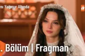 Aynı Yağmur Altında 2.Bölüm Fragmanı
