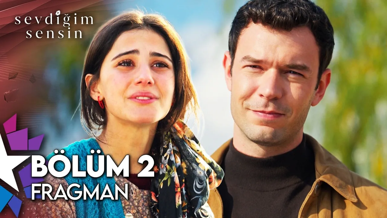 Sevdiğim Sensin 2.Bölüm 2. Fragmanı