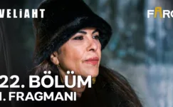 Veliaht 22.Bölüm Önizleme