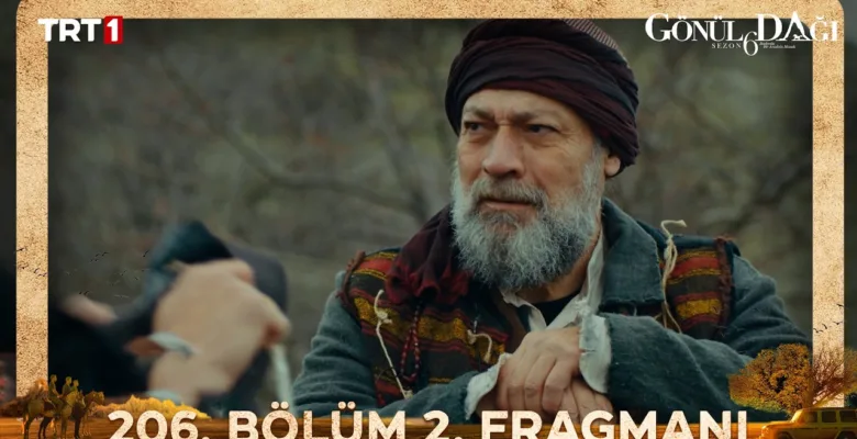 Gönül Dağı 206.Bölüm Önizleme