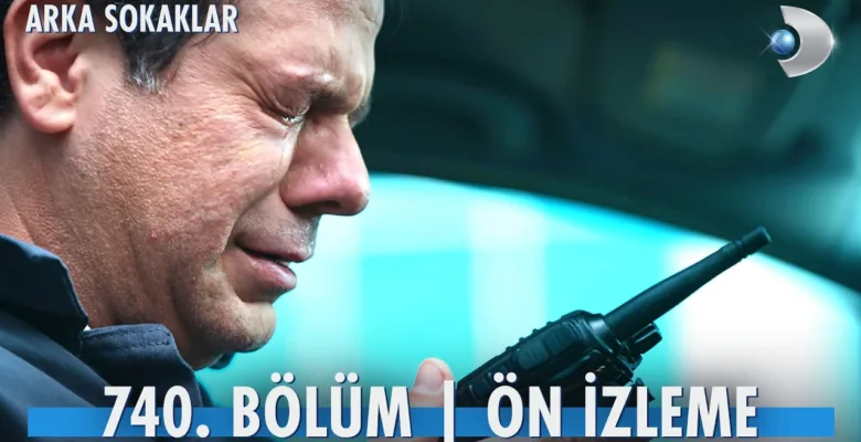 Arka Sokaklar 740.Bölüm Önizleme