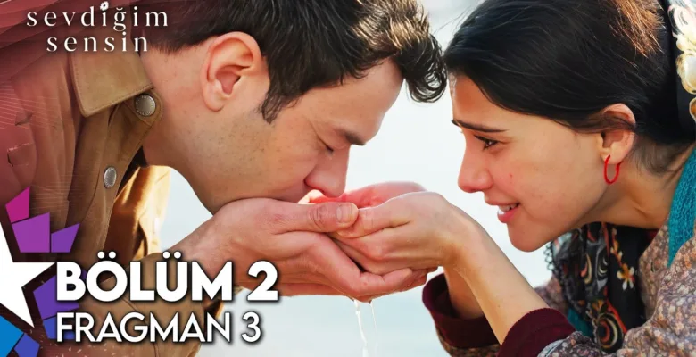 Sevdiğim Sensin 2.Bölüm 3. Fragmanı