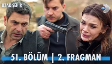 Uzak Şehir 51.Bölüm 2. Fragmanı