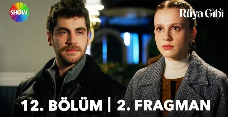Rüya Gibi 12.Bölüm 2. Fragmanı