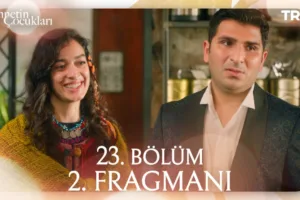 Cennetin Çocukları 23.Bölüm 2. Fragmanı