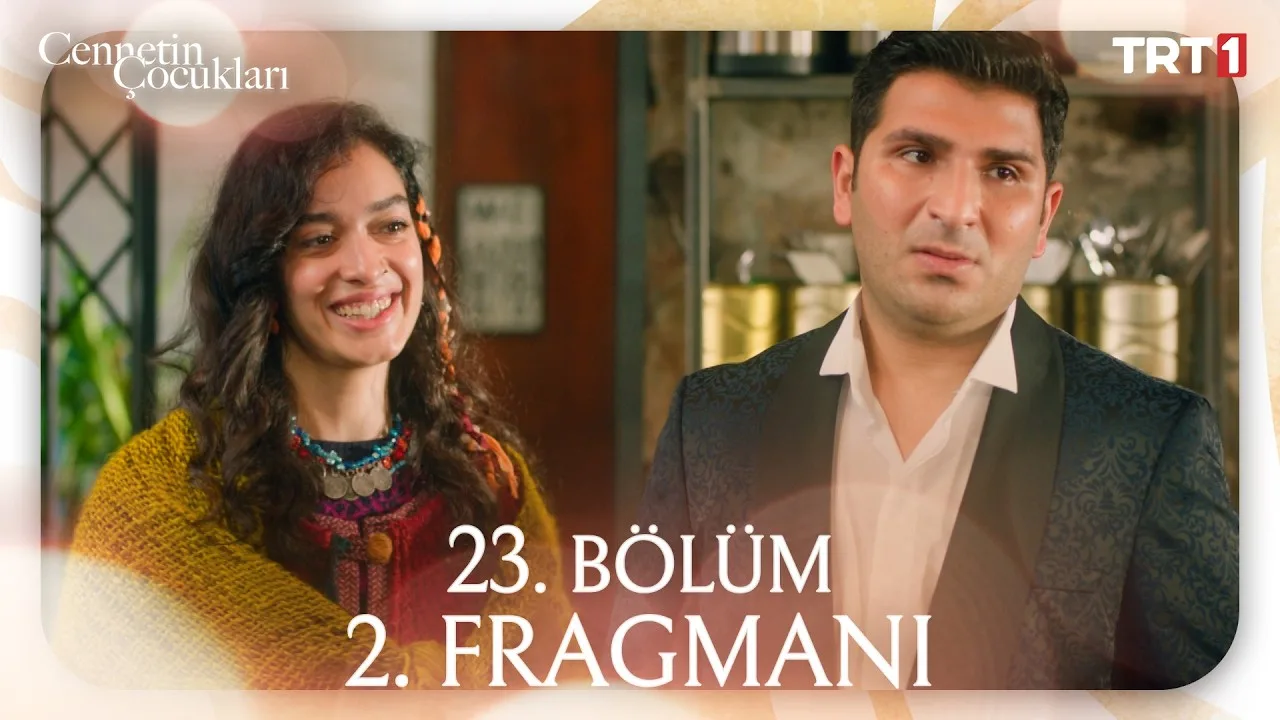 Cennetin Çocukları 23.Bölüm 2. Fragmanı