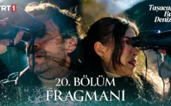 Taşacak Bu Deniz 20.Bölüm Fragmanı