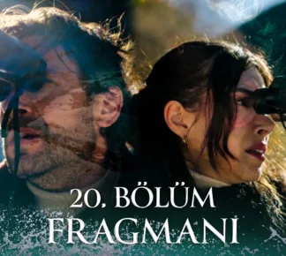 Taşacak Bu Deniz 20.Bölüm Fragmanı