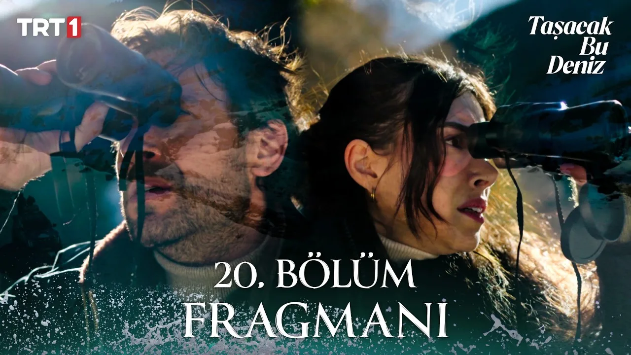 Taşacak Bu Deniz 20.Bölüm Fragmanı