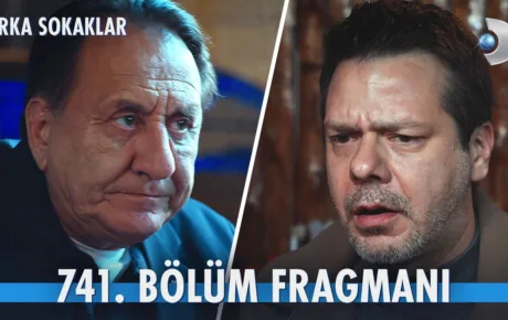 Arka Sokaklar 741.Bölüm Fragmanı