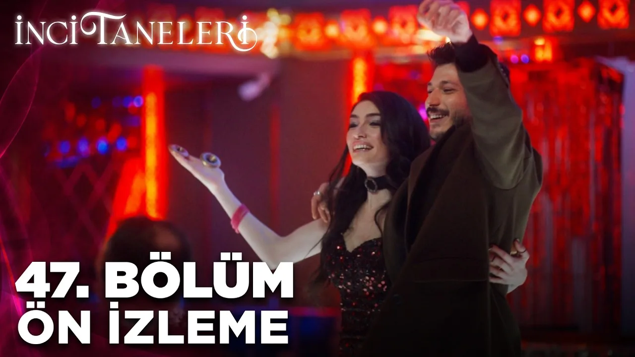 İnci Taneleri 47.Bölüm Önizleme