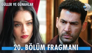 Güller ve Günahlar 20.Bölüm Fragmanı