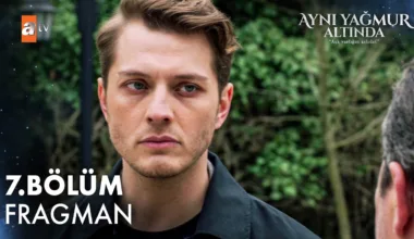 Aynı Yağmur Altında 7.Bölüm Fragmanı