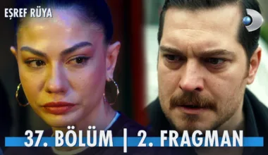 Eşref Rüya 37.Bölüm 2. Fragmanı