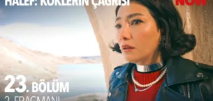 Halef: Köklerin Çağrısı 23.Bölüm 2. Fragmanı